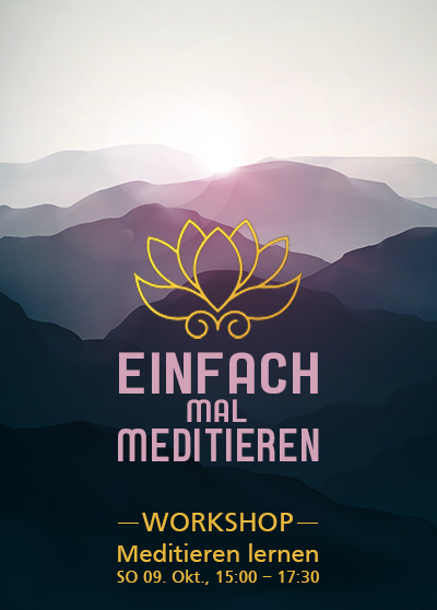Buddhismus und Meditation - Workshop - Meditieren lernen